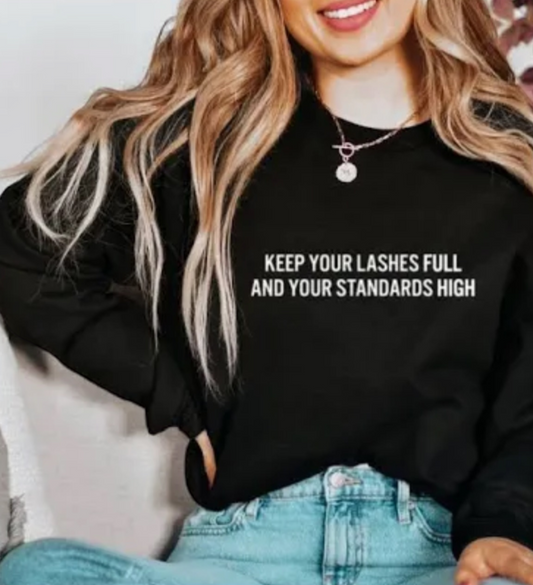 Black Crew Neck “Keep your lashes full and your standards high”